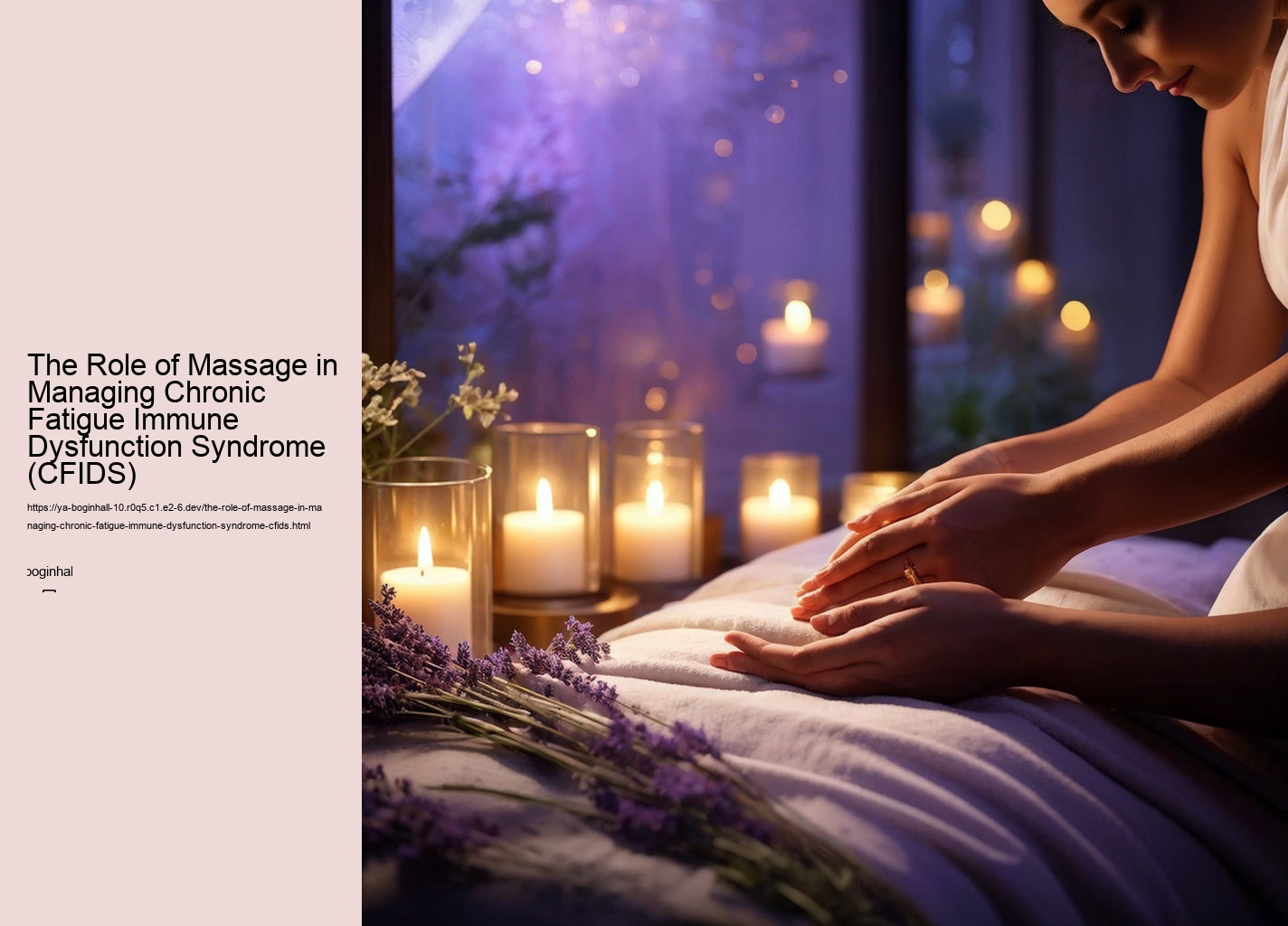 The Role of Massage in Managing Chronic Fatigue Immune Dysfunction Syndrome (CFIDS)